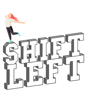 Shift Left